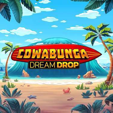 Cowabunga Dream Drop